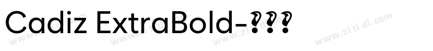 Cadiz ExtraBold字体转换